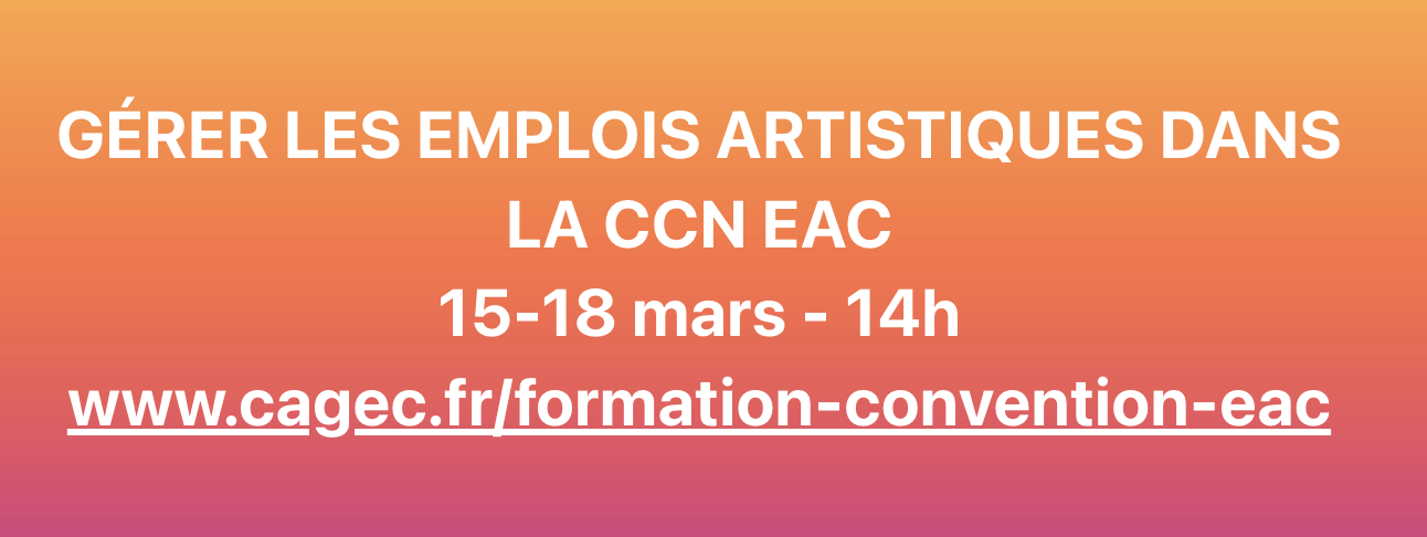 Gérer les emplois artistiques dans la CCN EAC